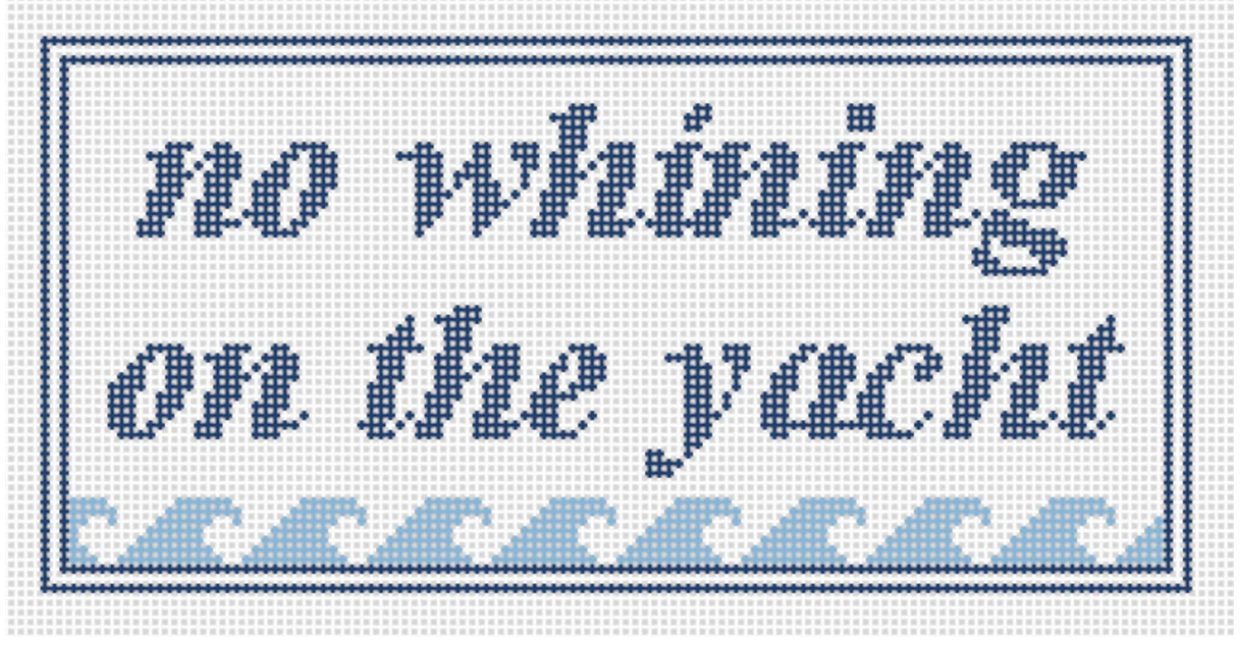 No Whining on the Yacht