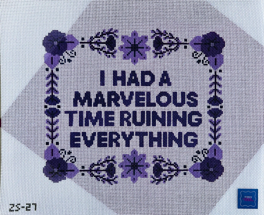 I Had A Marvelous Time Ruining Everything
